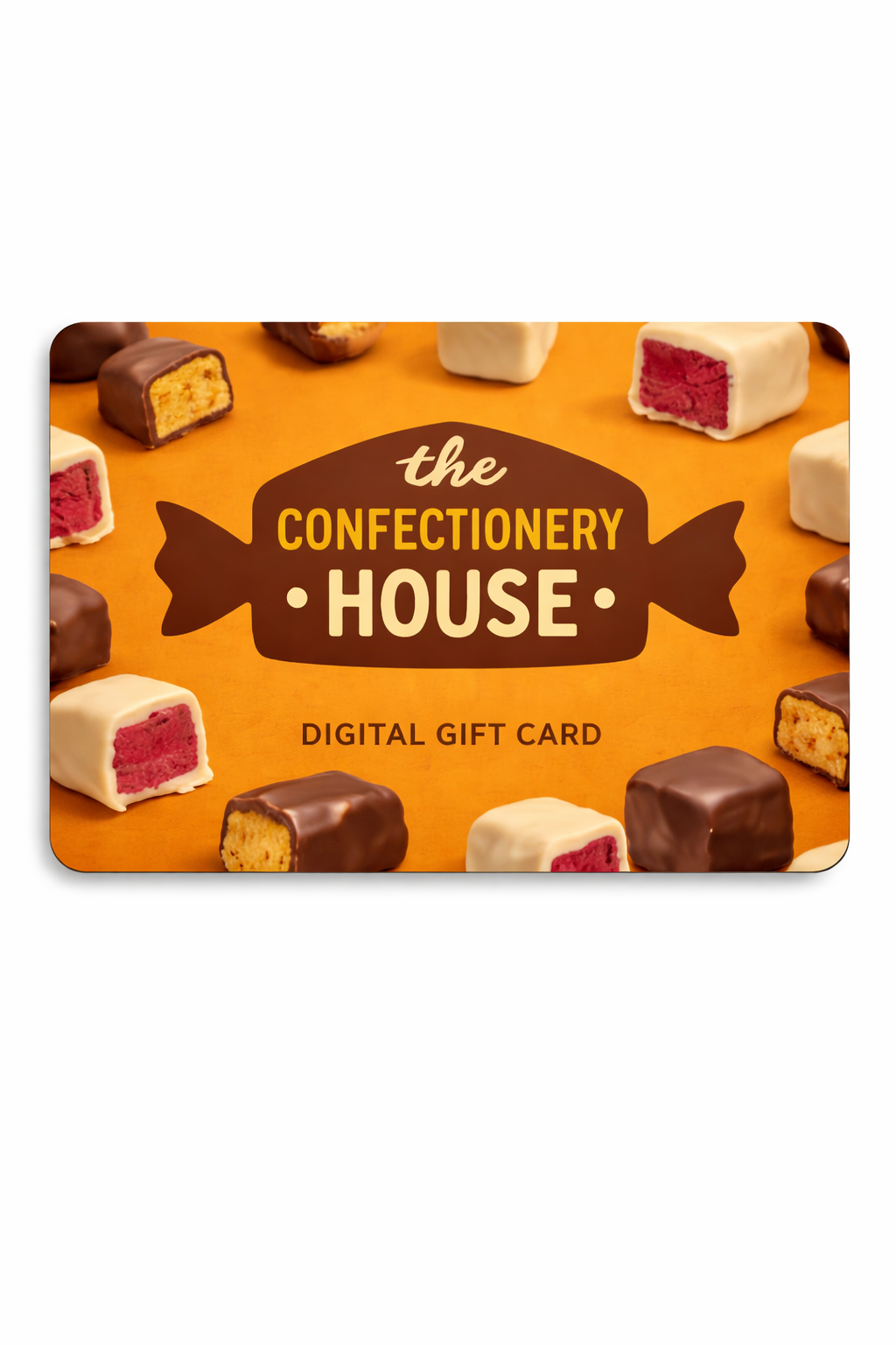 Digital Gift Card | The Confectionery House